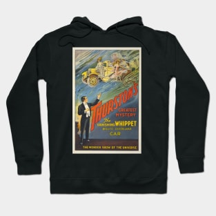 Vintage Advertising Poster Thurston’s Greatest Mystery The Vanishing Whippet Willys-Overland Hoodie